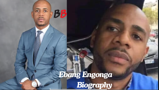 Ebang Engonga Biography