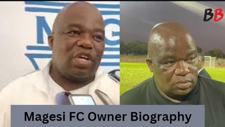 Magesi FC Owner Biography