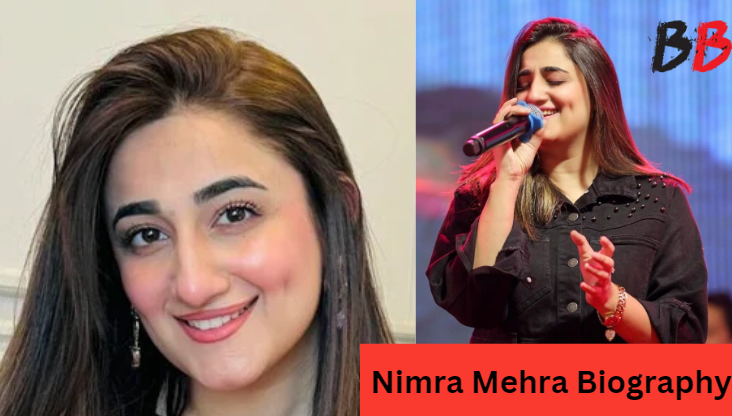 Nimra Mehra Biography