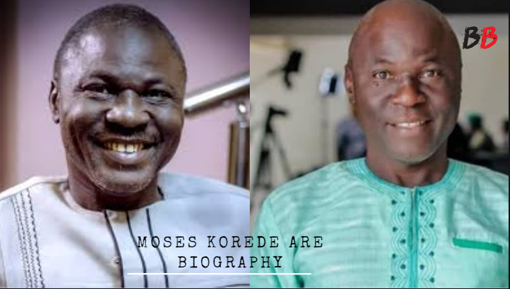 Moses Korede Are Biography